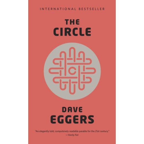 The Circle - Dave Eggers