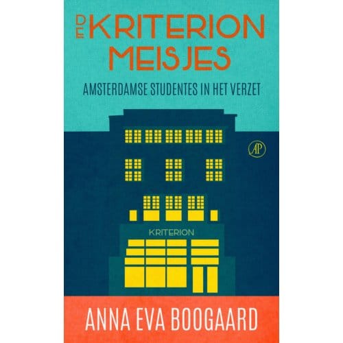 De Kriterionmeisjes - Anna Eva Boogaard