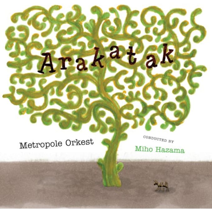 Arakatak - Metropole Orkest