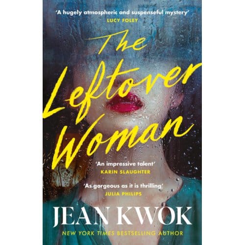 The Leftover Woman - Jean Kwok