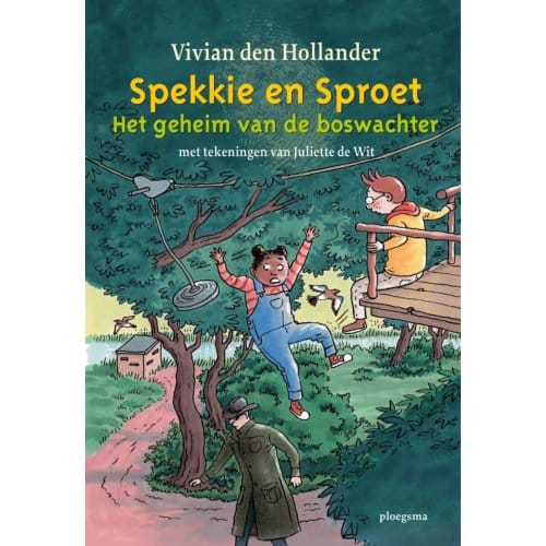 Het Geheim Van De Boswachter - Spekkie En Sproet - Vivian den Hollander