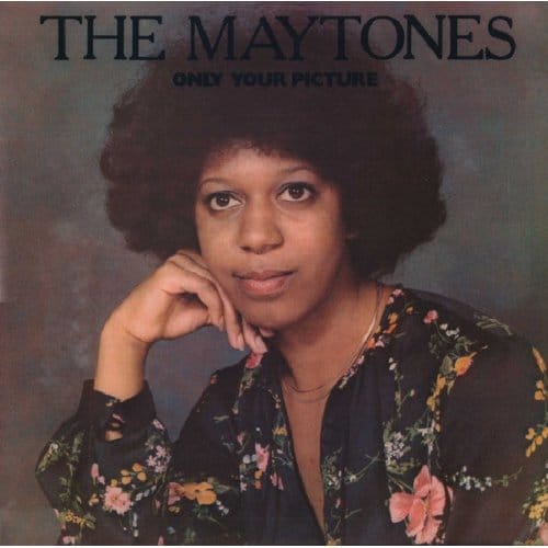 Only Your Picture - Maytones
