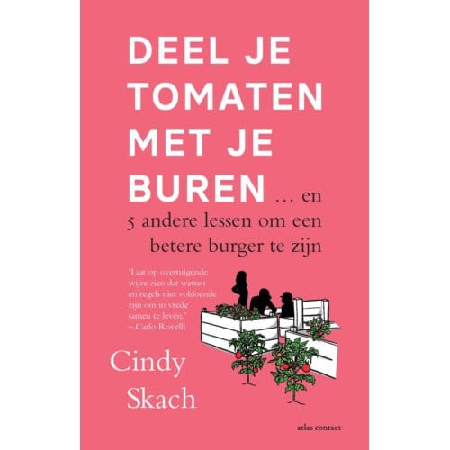 Deel Je Tomaten Met Je Buren - Cindy Skach