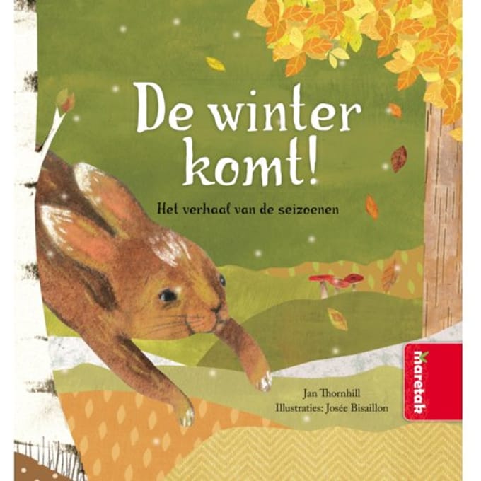De Winter Komt! Het Verhaal Van De Seizoenen - Jan Thornhill