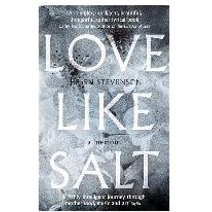 Love Like Salt - Helen Stevenson