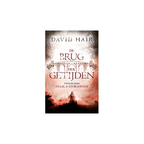 De Brug Der Getijden 2 - Staal + Stormweer (Pod) - De Brug Der Getijden - David Hair