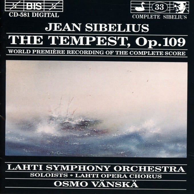 Lahti Symphony Orchestra, Lathi Chamber Choir, Osmo Vänskä - Sibelius: The Tempest Op.109 (CD)