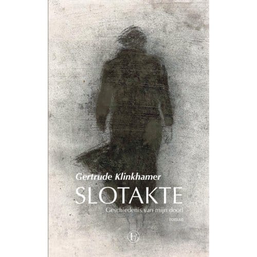 Slotakte - Gertrude Klinkhamer