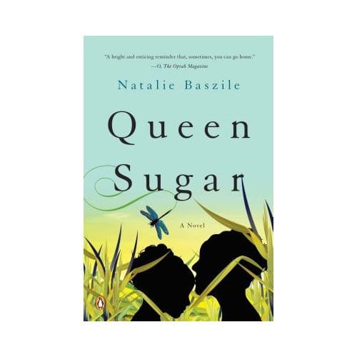 Queen Sugar - Natalie Baszile