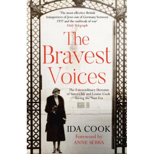 The Bravest Voices - Ida Cook