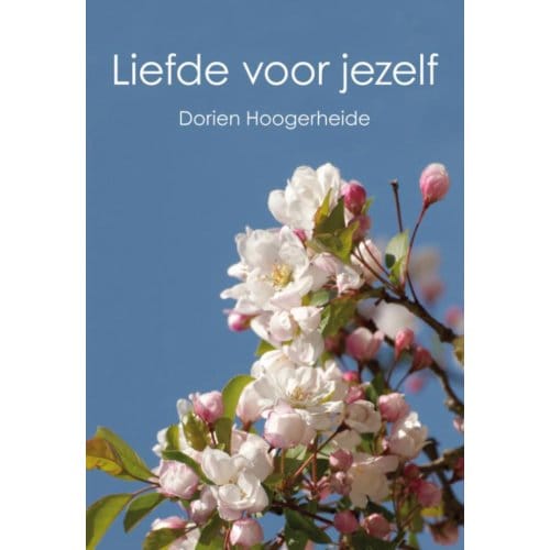 Liefde Voor Jezelf - Dorien Hoogerheide