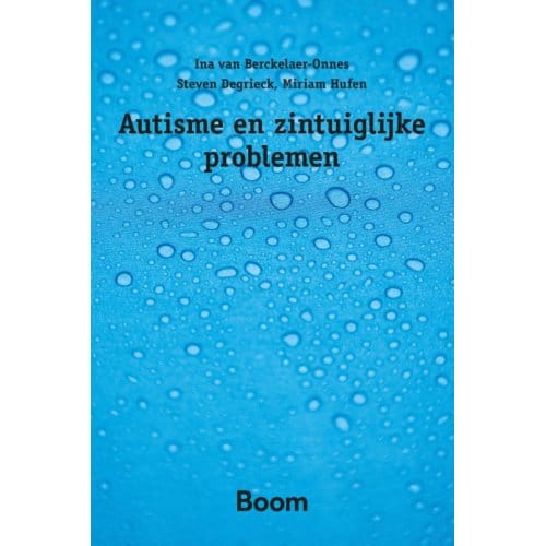 Autisme En Zintuiglijke Problemen - Ina van Berckelaer-Onnes