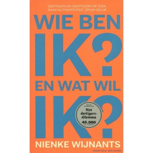 Wie Ben Ik En Wat Wil Ik - Nienke Wijnants