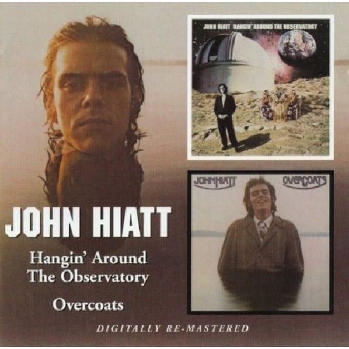 Hangin' Around The Observatory/Overcoats - John Hiatt