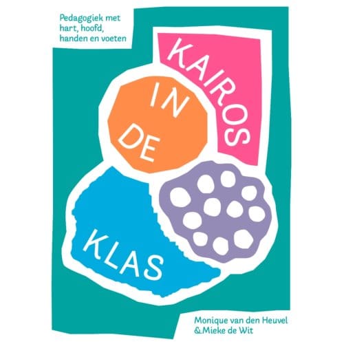 Kairos In De Klas - Monique van den Heuvel