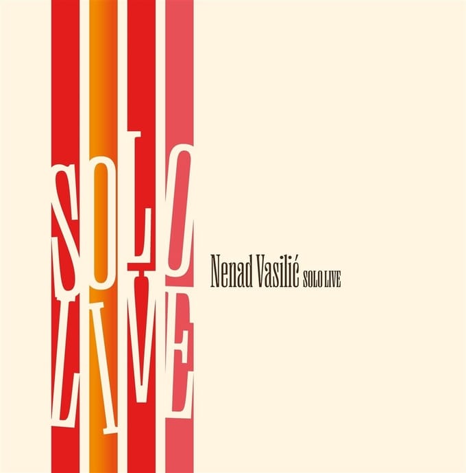 Nenad Vasilic - Solo Live (LP)