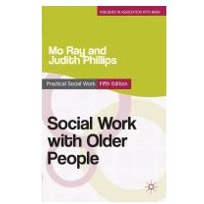Social Work With Older People - Ray, Mo G.