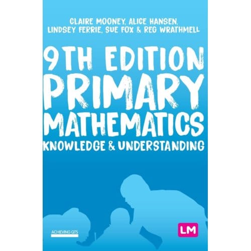 Primary Mathematics: Knowledge And Understanding - Mooney