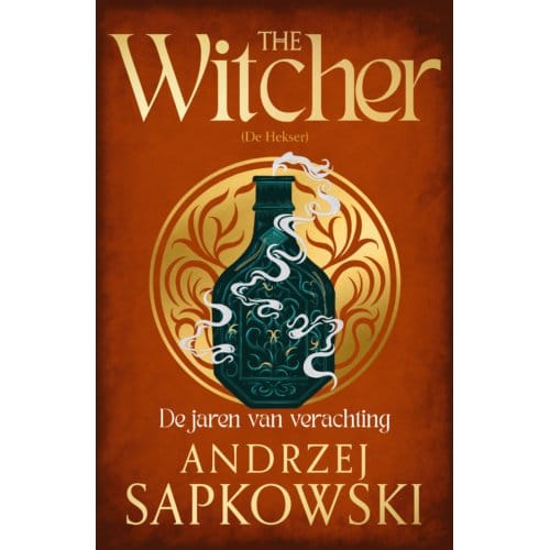 De Jaren Van Verachting - The Witcher - Andrzej Sapkowski