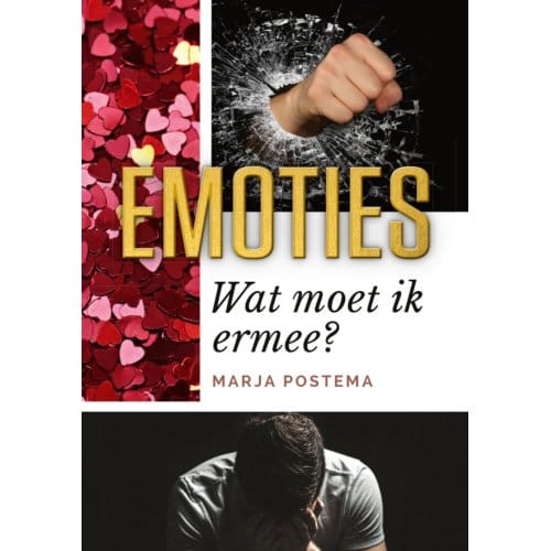 Emoties Wat Moet Ik Ermee? - Marja Postema
