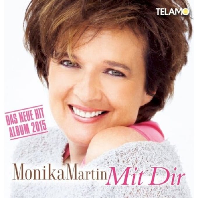 Mit Dir - Monika Martin