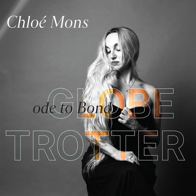 Chloé Mons - Globe-Trotter (Ode To Bond) (CD)