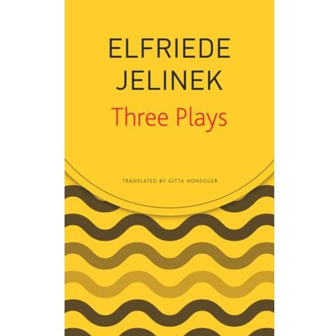 Three Plays - German List - Elfriede Jelinek