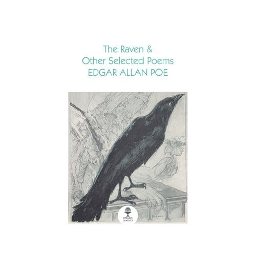 The Raven And Other Selected Poems - Collins Classics - Edgar Allan Poe