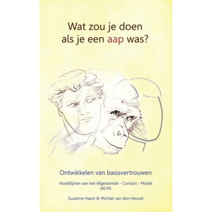 Wat Zou Je Doen Als Je Een Aap Was? - Suzanne Haest