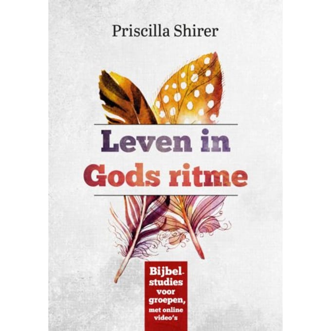 Leven In Gods Ritme - Priscilla Shirer