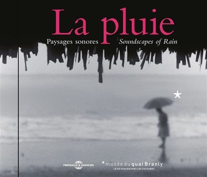 Bernard Fort - La Pluie - Paysages Sonores (CD)