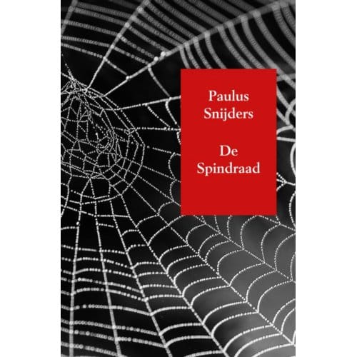 De Spindraad - Paulus Snijders