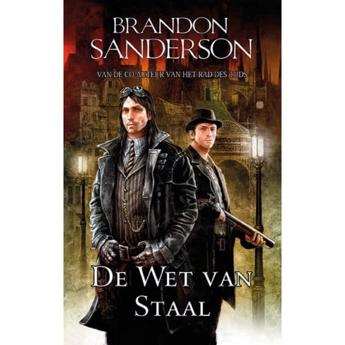 De Wet Van Staal - De Nevelmensen Trilogie - Brandon Sanderson