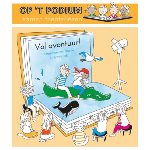 Vol Avontuur - Op 't Podium - Laurentien van Oranje