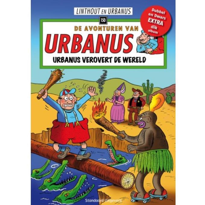 Urbanus Verovert De Wereld - Urbanus - Willy Linthout