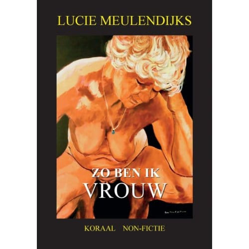 Zo Ben Ik Vrouw - Lucie Meulendijks