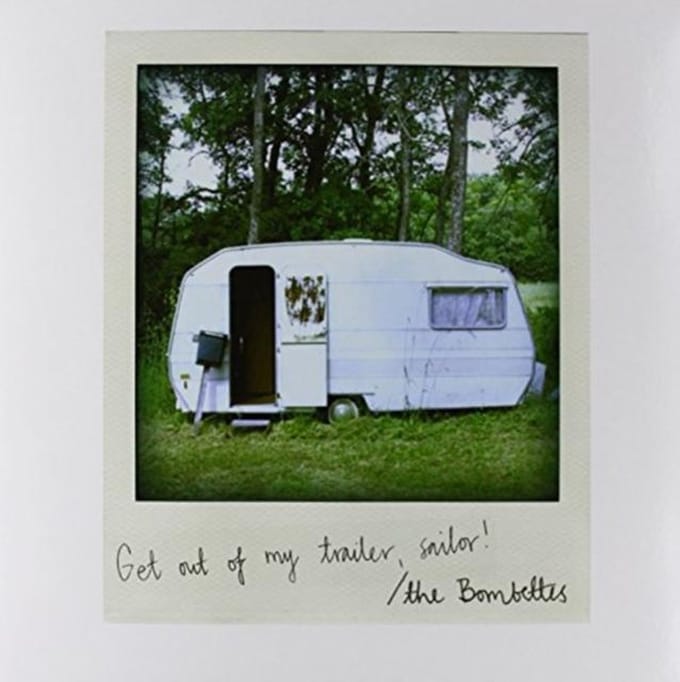 Get Out of My Trailor, ..