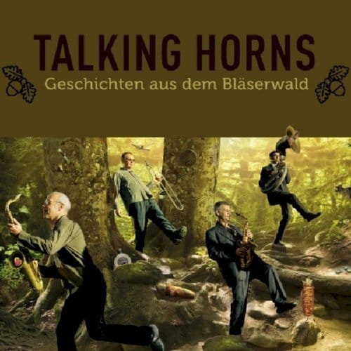 Talking Horns - Geschichten Aus Dem Bläserwald (CD)