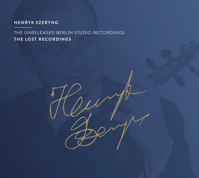 The Unreleased Berlin Studio Recordings - Henryk Szeryng