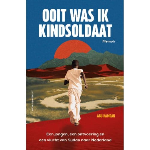 Ooit Was Ik Kindsoldaat - Abu Hamdan