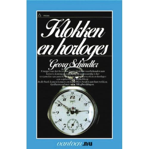 Klokken En Horloges - Vantoen.Nu - G. Schindler