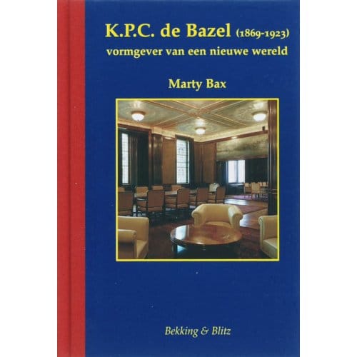 Karel De Bazel 1869-1923 - Miniaturen Reeks - M. Bax