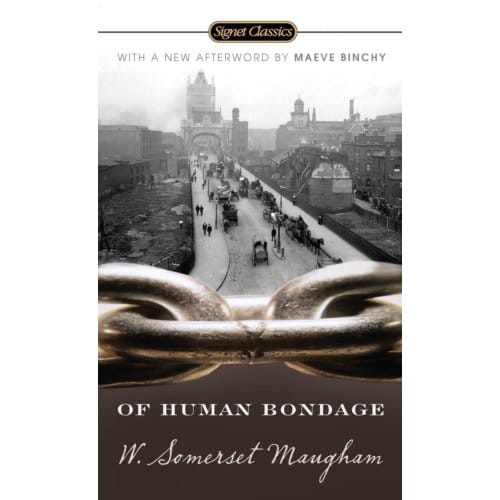 Of Human Bondage - W. Somerset Maugham
