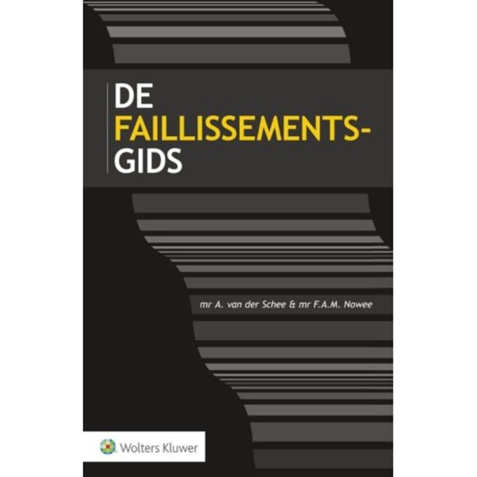 Faillissementsgids / 2016 - A. van der Schee