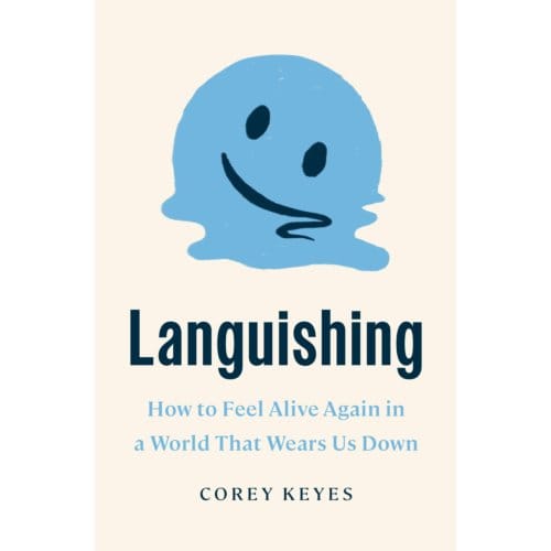 Languishing - Corey Keyes