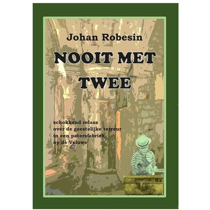 Nooit Met Twee - Johan Robesin