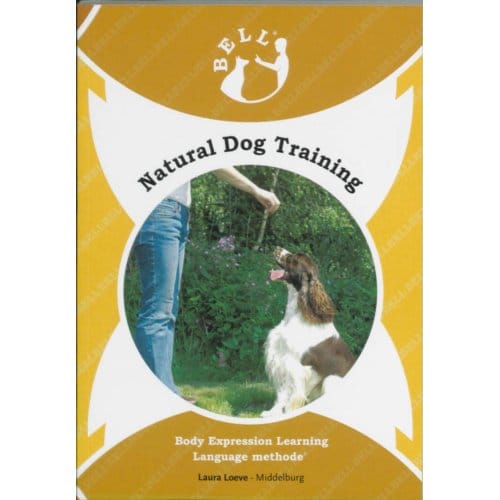 Bell Natural Dog Training - L. Loeve