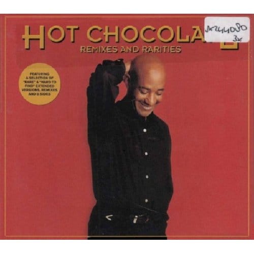 Remixes And Rarities - Hot Chocolate
