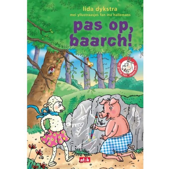 Pas Op, Baarch! - De Groep Fan Mees Bok - Lida Dykstra