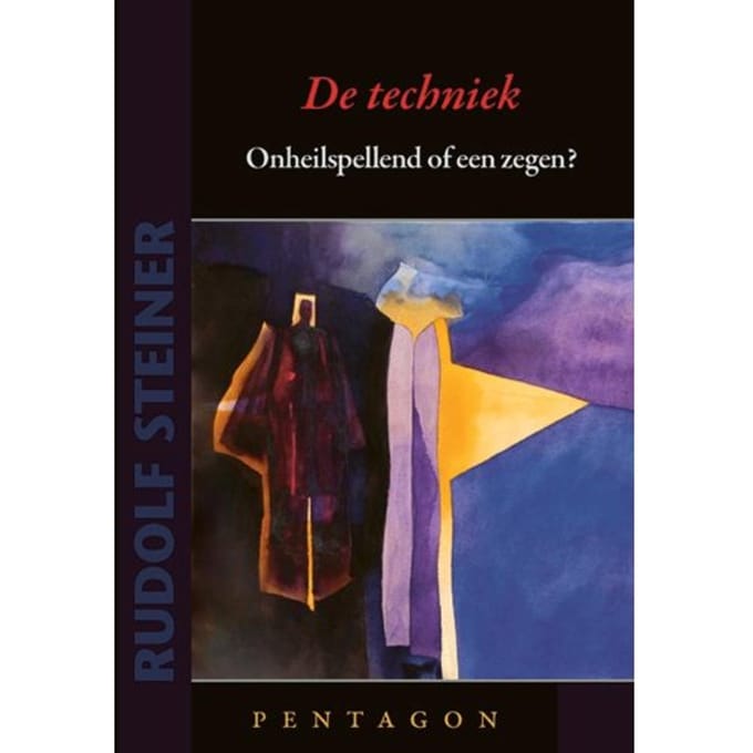 De Techniek - Kleine Steiners - Rudolf Steiner
